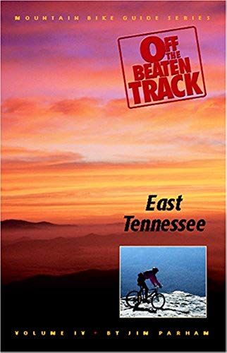 Off The Beaten Track Vol. 4: A Guide To Mountain Biking In East