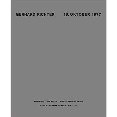 Gerhard Richter: 18 Oktober 1977