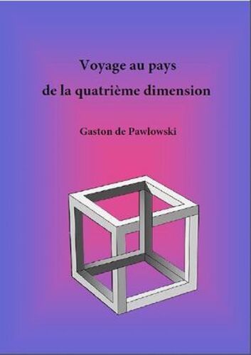 Voyage Au Pays De La Quatrième Dimension
