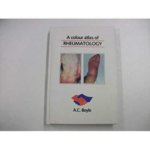 A Colour Atlas Of Rheumatology (Wolfe Medical Atlas)