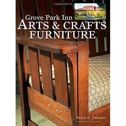 Grove Park Inn Arts & Crafts Furniture (Popular Woodworking)