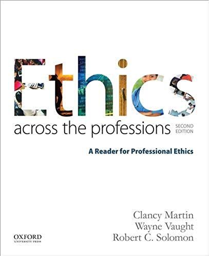 Ethics Across The Professions