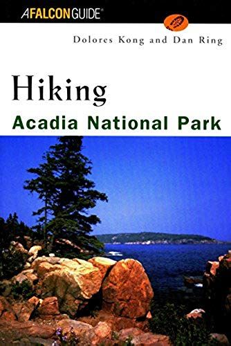 Hiking Acadia National Park (Regional Hiking Series)
