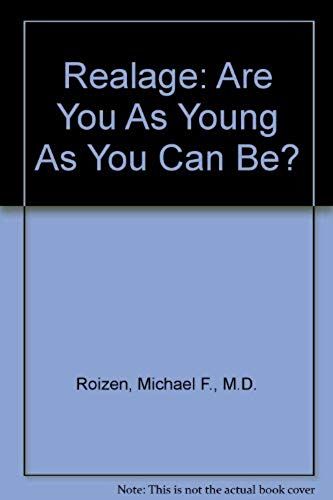 Realage: Are You As Young As You Can Be?