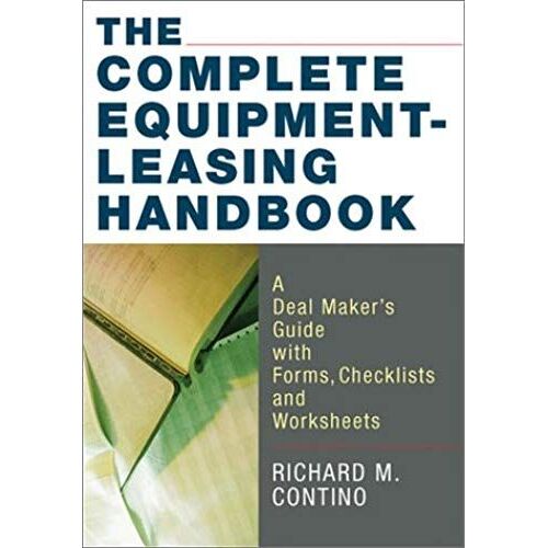 The Complete Equipment-Leasing Handbook (With Cd-Rom)