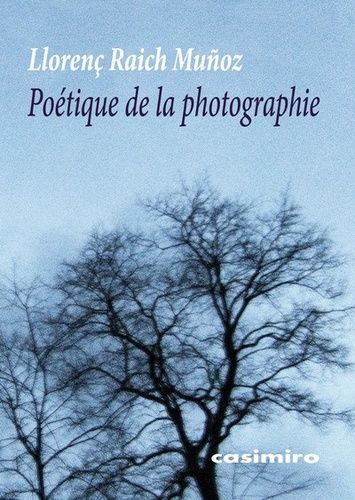 Poétique De La Photographie