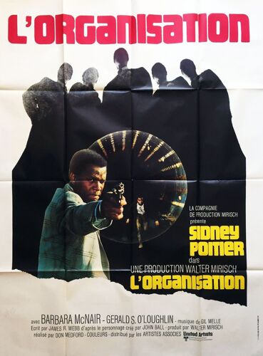 L'organisation (The Organization) - Véritable Affiche De Cinéma - Format 120x160 Cm - De Don Medford Avec Sidney Poitier, Sheree North, Raul Julia, Daniel J. Travanti - Année 1971