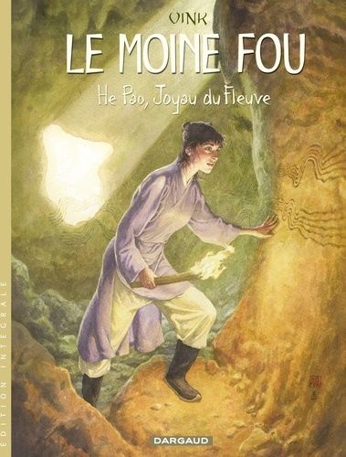 Le Moine Fou Intégrale - Tome 1 - He Pao, Joyau Du Fleuve (Tomes 1 À 5)