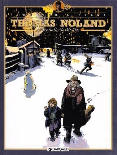 Thomas Noland Tome 3 : L'orphelin Des Etoiles