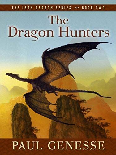 The Dragon Hunters (Iron Dragon)
