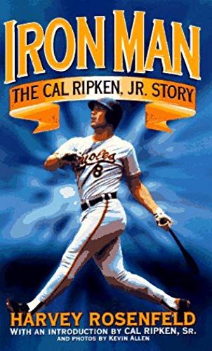 Ironman: The Cal Ripken, Jr. Story