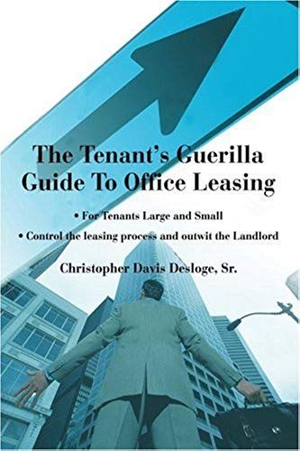 The Tenant's Guerilla Guide To Office Leasing