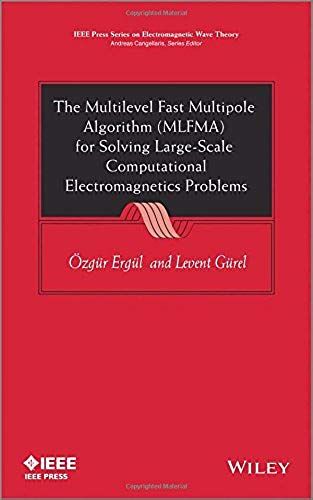 The Multilevel Fast Multipole Algorithm (Mlfma) For Solving Large-Scale Computational Electromagnetics Problems