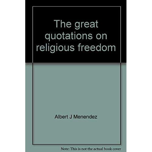 The Great Quotations On Religious Freedom