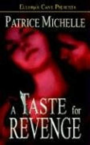 A Taste For Revenge