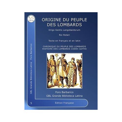 Origines Du Peuple Lombard