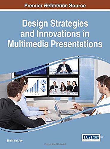 Design Strategies And Innovations In Multimedia Presentations