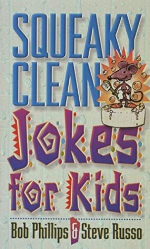 Squeaky Clean Jokes For Kids