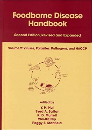 Foodborne Disease Handbook, Second Edition,: Volume 2: Viruses: Parasites: Pathogens, And Haccp (Foodborne Disease Handbook, Vol. 2)