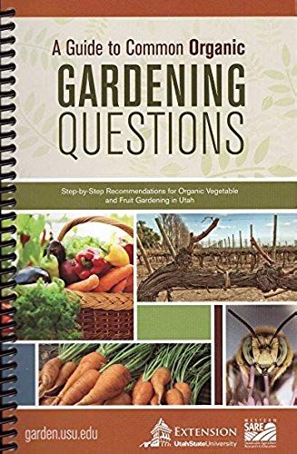A Guide To Common Organic Gardening Questions