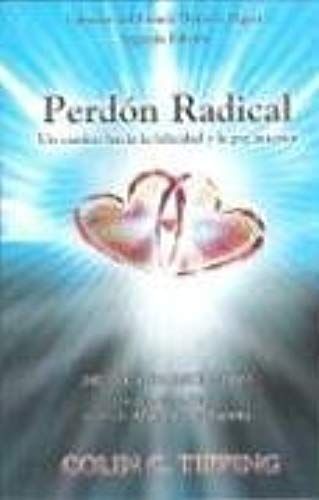 Perdon Radical (Spanish Edition)