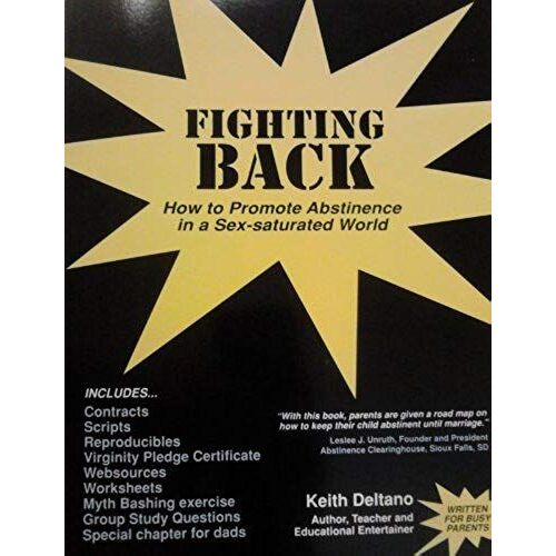 Fighting Back: How To Promote Abstinence In A Sex-Saturated World