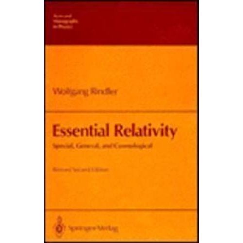 Essential Relativity: Special, General, And Cosmological (Texts And Monographs In Physics)