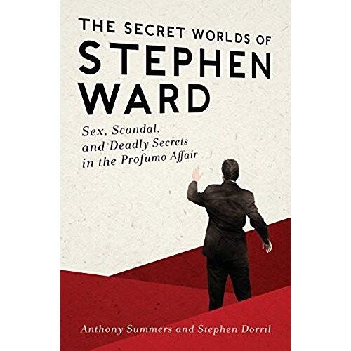 The Secret Worlds Of Stephen Ward