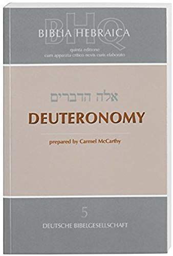 Biblia Hebraica Quinta (Bhq). Deuteronomy
