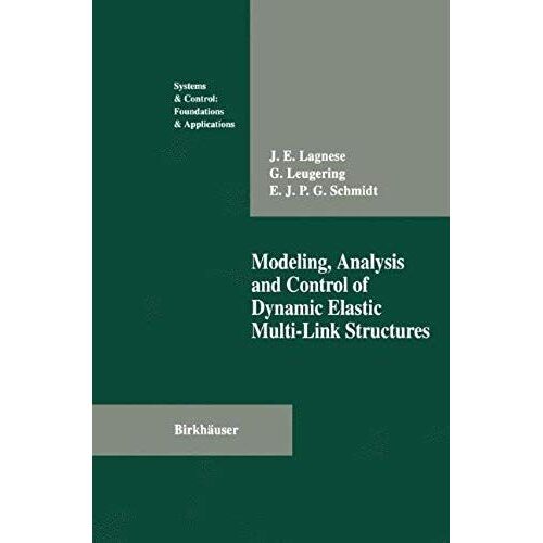 Modeling, Analysis And Control Of Dynamic Elastic Multi-Link Structures