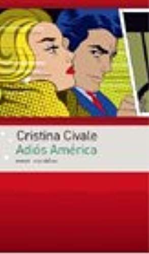 Adios America (Spanish Edition)