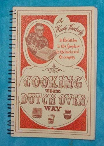 Cooking The Dutch Oven Way