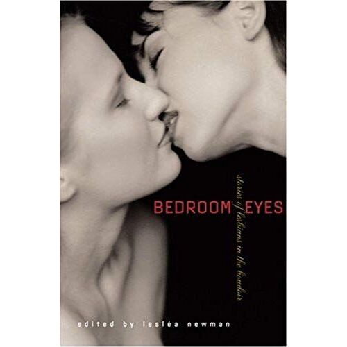 Bedroom Eyes: Stories Of Lesbians In The Boudoir