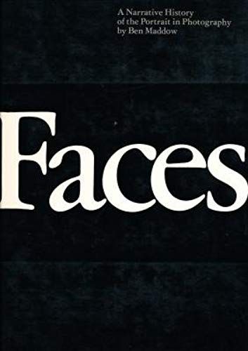 Faces: A Narrative History Of The Portrait In Photography