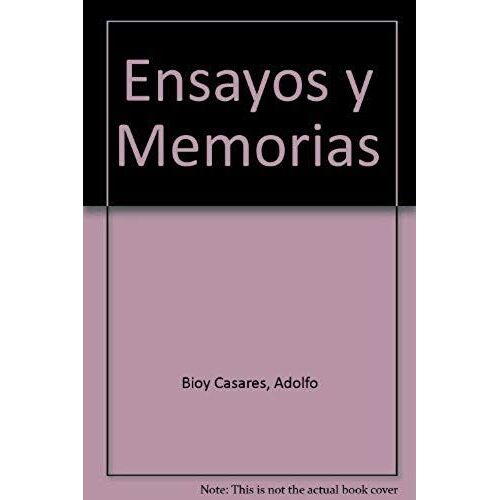Ensayos Y Memorias (Obras Completas) (Spanish Edition)