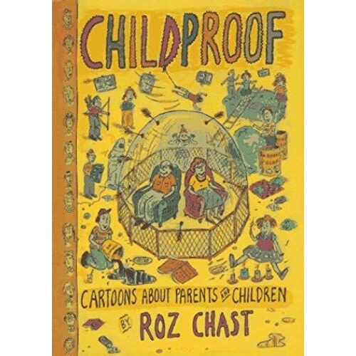 Childproof: Cartoons About Parents And Children