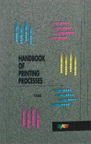 Handbook Of Printing Processes (Gatf Publications)