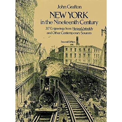 New York In The 19th Century (Dover Pictorial Archives)
