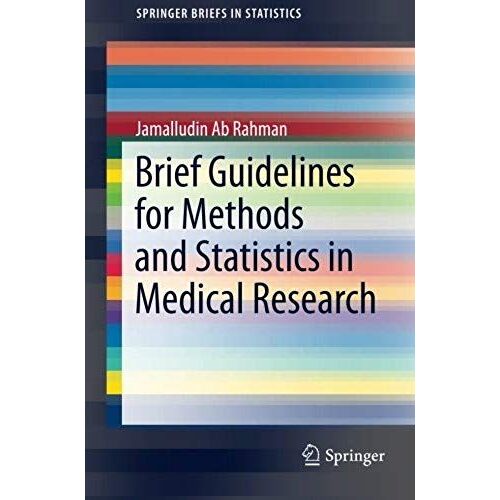 Brief Guidelines For Methods And Statistics In Medical Research