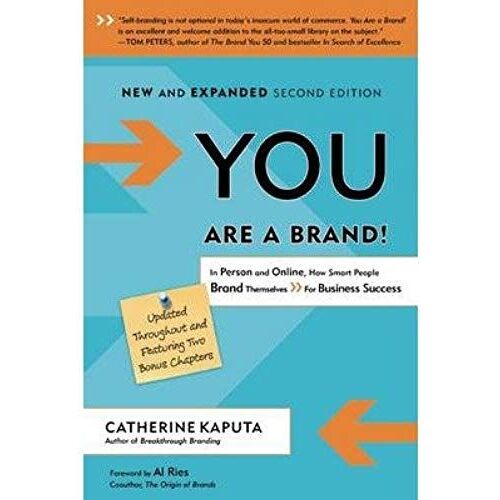 You Are A Brand!: In Person And Online, How Smart People Brand Themselves For Business Success (Paperback) - Common