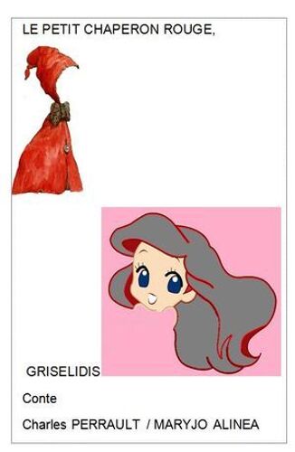 Le Petit Chaperon Rouge, Griselidis