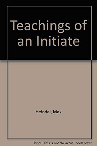 Teachings Of An Initiate