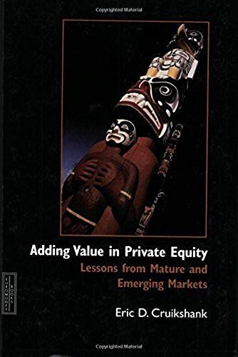 Adding Value In Private Equity: Lessons From Mature And Emerging Markets