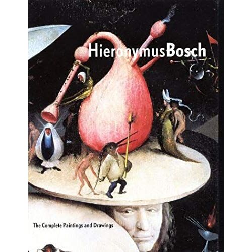 Hieronymus Bosch: The Complete Paintings And Drawings