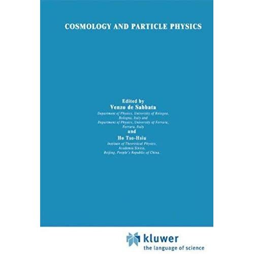 Cosmology And Particle Physics