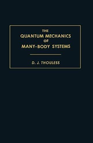The Quantum Mechanics Of Many-Body Systems