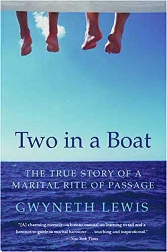 Two In A Boat: The True Story Of A Marital Rite Of Passage