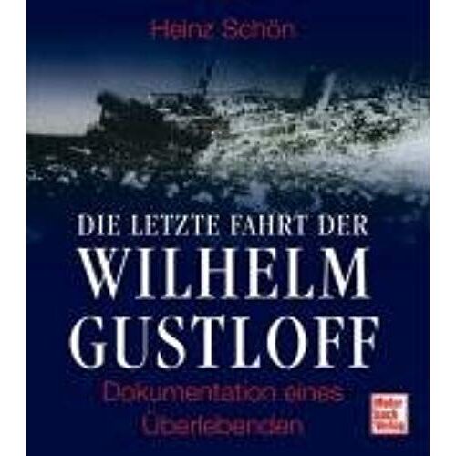 Die Letzte Fahrt Der Wilhelm Gustloff