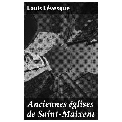 Anciennes Églises De Saint-Maixent