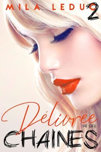 Délivrée De Ses Chaînes